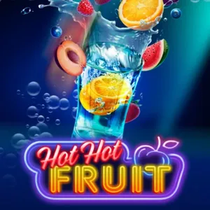 Hot Hot Fruit