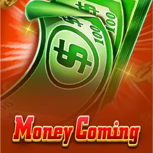 Money Coming