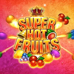 Super Hot Fruits