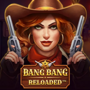 Bang Bang Reloaded