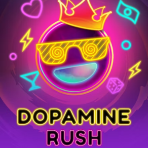 Dopamine Rush