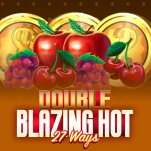 Double Blazing Hot