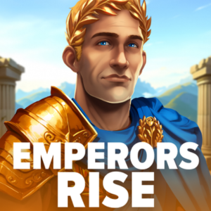 Emperor’s Rise